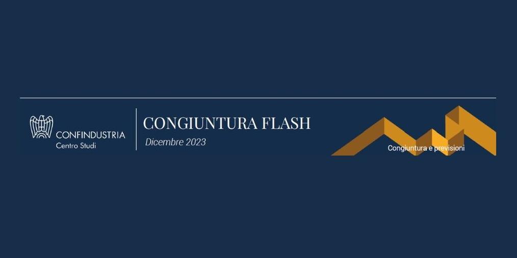 CONGIUNTURA FLASH - Dicembre 2023