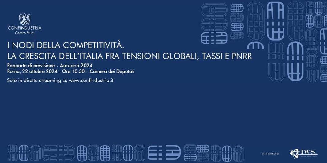 CENTRO STUDI CONFINDUSTRIA - RAPPORTO DI PREVISIONE "I NODI DELLA COMPETITIVITA'"