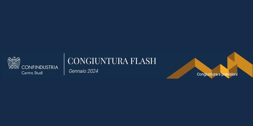 CONGIUNTURA FLASH - Gennaio 2024