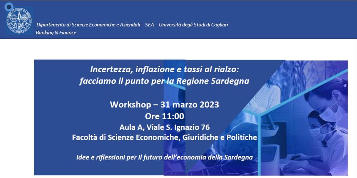L'economia della Sardegna: idee e riflessioni per il futuro - Workshop del Dipartimento dell'Università di Cagliari 31 marzo ore 11,00