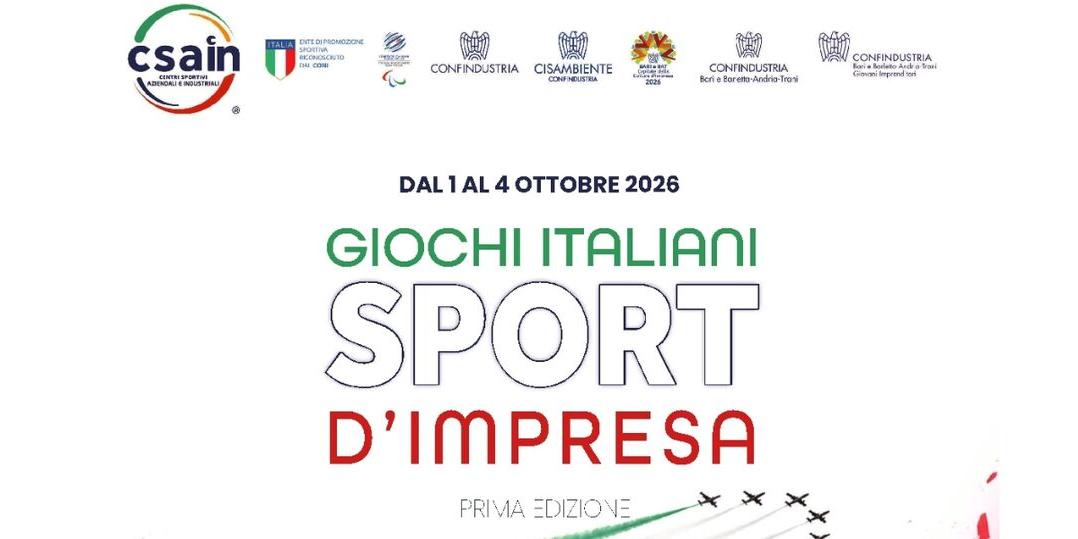 Primi Giochi Italiani dello Sport d’Impresa – Bari, 1-4 ottobre 2026