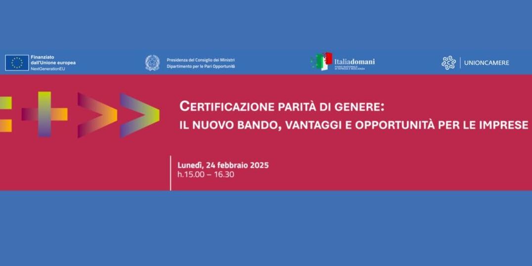 CONTRIBUTI PER LA CERTIFICAZIONE PARITA' DI GENERE PER PMI - WEBINAR