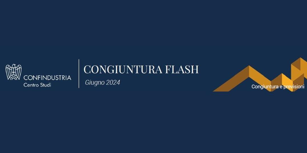CONGIUNTURA FLASH - Giugno 2024