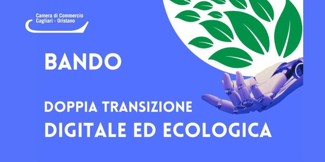 BANDO "DOPPIA TRANSIZIONE DIGITALE ED ECOLOGICA" 2024 