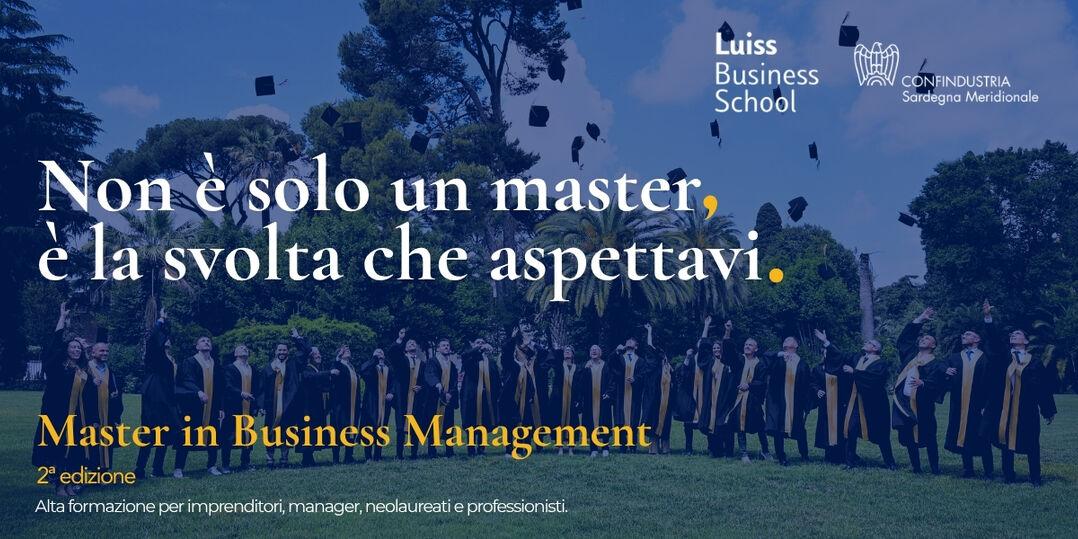 Master in Business Management della LUISS a Cagliari- aperte le iscrizioni per la 2a edizione