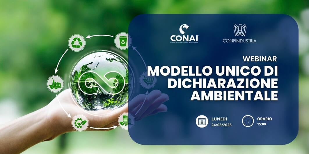 WEBINAR CONFINDUSTRIA - CONAI. MODELLO UNICO DI DICHIARAZIONE AMBIENTALE