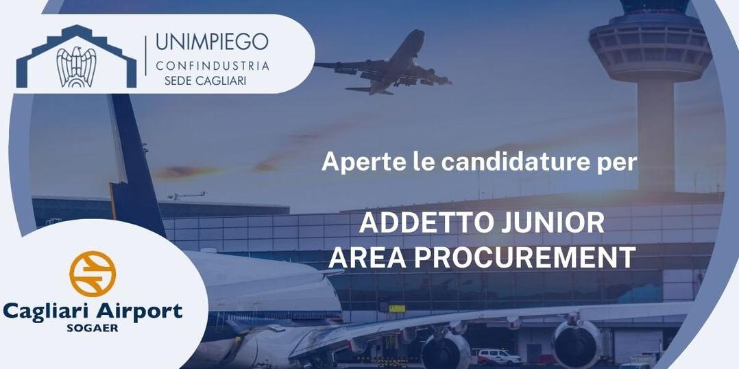 UNIMPIEGO SEDE CAGLIARI - APERTE CANDIDATURE SOGAER AREA PROCUREMENT