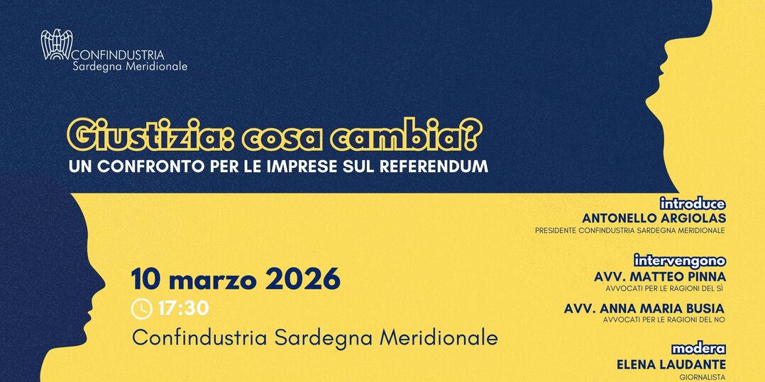 INCONTRO “GIUSTIZIA: COSA CAMBIA? – UN CONFRONTO PER LE IMPRESE SUL REFERENDUM"