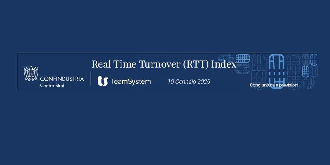 INDICE RTT (REAL TIME TURNOVER) NOVEMBRE 2024: I DATI DEL CENTRO STUDI DI CONFINDUSTRIA