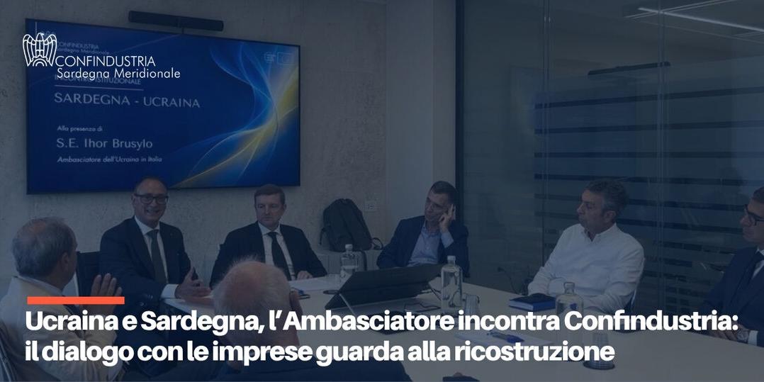 Ucraina e Sardegna, il dialogo guarda alla ricostruzione