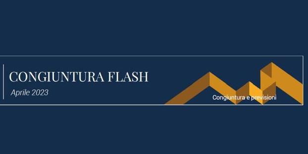 Congiuntura Flash Confindustria - VENTI FAVOREVOLI SULLA ROTTA DELL'ECONOMIA ITALIANA NELLA PRIMA PARTE DEL 2023